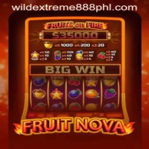 Exploring the Exciting World of FruitNova and Wild Extreme 888